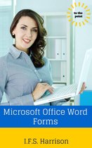 To The Point - Microsoft Office Word Forms
