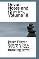 Devon Notes and Queries, Volume III