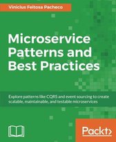 Microservice Patterns and Best Practices