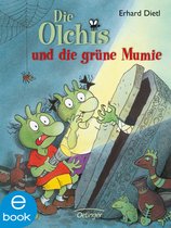 Die Olchis - Die Olchis und die grüne Mumie