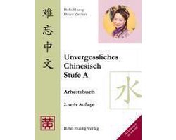 Unvergessliches Chinesisch, Stufe A. Arbeitsbuch