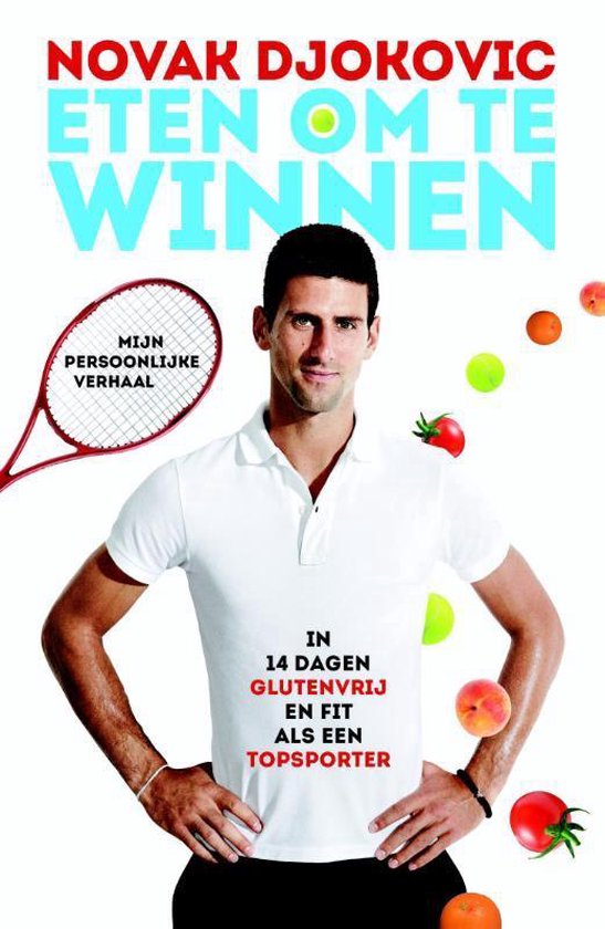 Eten om te winnen - Novak Djokovic | Do-index.org