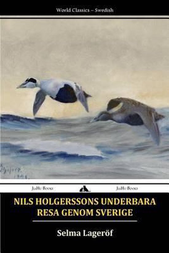Nils Holgerssons Underbara Resa Genom Sverige
