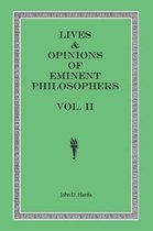 Lives & Opinions of Eminent Philosophers - Volume II