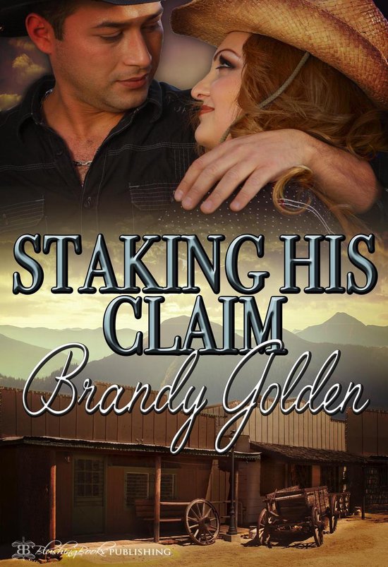 Staking His Claim (ebook), Brandy Golden 9781682599709 Boeken