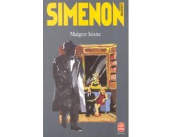 Maigret Hesite