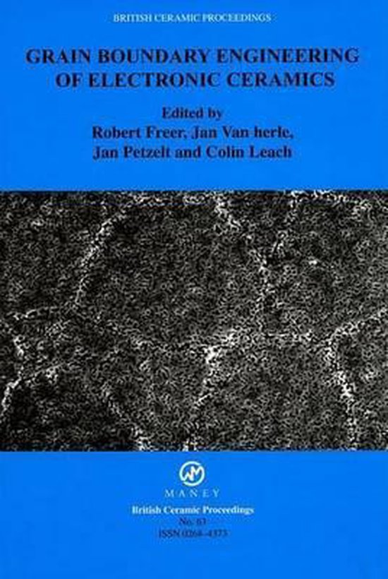Grain Boundary Engineering in Electronic Materials 9781902653778