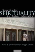 Searching for Spirituality in Higher Education