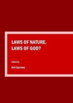 Laws of Nature, Laws of God?