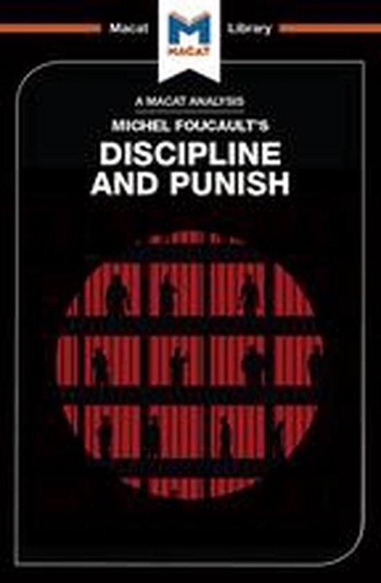The Macat Library - An Analysis of Michel Foucault's Discipl ... - cover