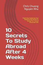 10 Secrets to Study Abroad After 4 Weeks
