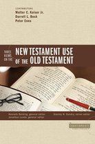 Counterpoints: Bible and Theology - Three Views on the New Testament Use of the Old Testament