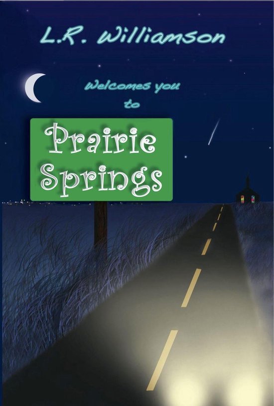 Prairie Springs (ebook), L.R. Williamson | 9781452396842 | Boeken | bol.com