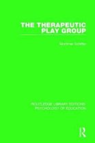 Routledge Library Editions: Psychology of Education-The Therapeutic Play Group