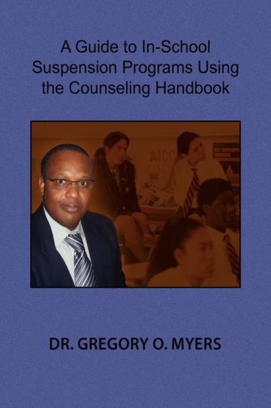 A Guide to InSchool Suspension Programs Using the Counseling Handbook