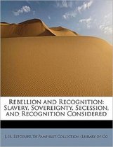 Rebellion and Recognition