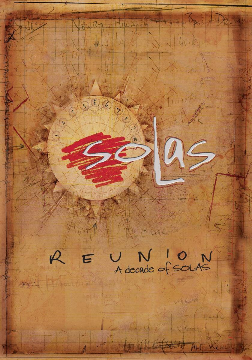 Reunion A Decade Of Solas