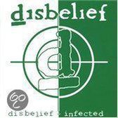 Disbelief - Disbelief/Infected (Re-Release)