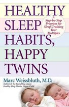 Healthy Sleep Habits, Happy Twins