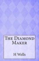 The Diamond Maker