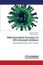 Mitochondrial Function in HIV-Infected Children