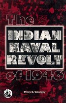 The Indian Naval Revolt of 1946