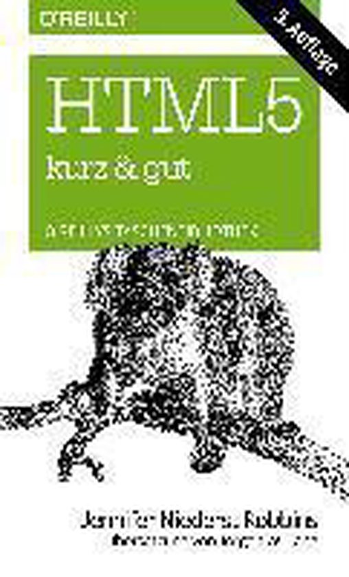 HTML5 - kurz & gut, Jennifer Niederst Robbins | 9783955616564 | Boeken ...