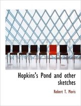 Hopkins's Pond and Other Sketches