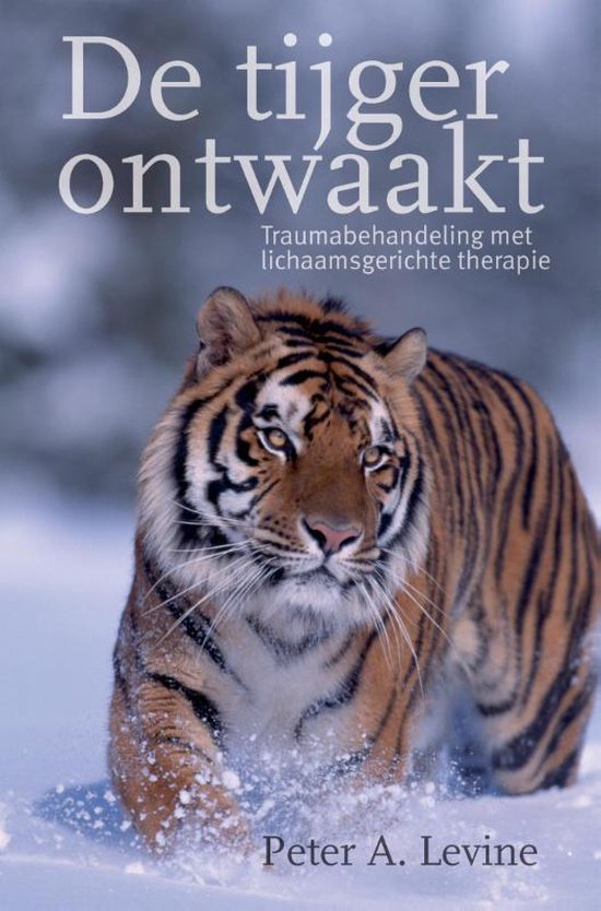 Cover van het boek 'De tijger ontwaakt' van Peter A. Levine