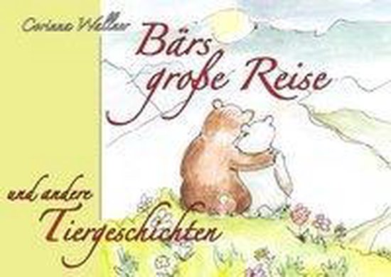 Bärs große Reise und andere Tiergeschichten - cover