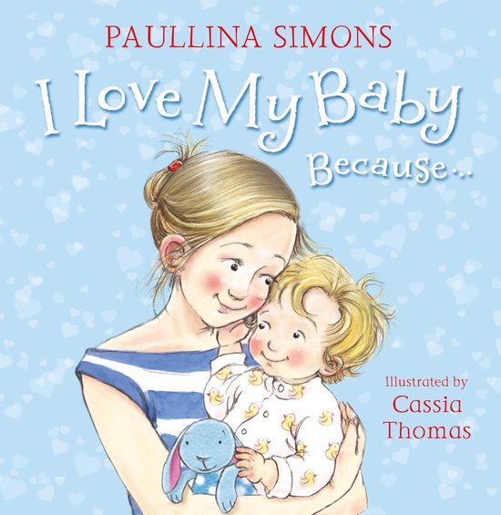 I Love My Baby Because… - cover