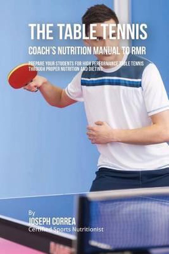 The Ultimate Table Tennis Coach's Nutrition Manual To RMR - cover