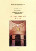 Études arabes, médiévales et modernes - La Suwayqat ‘Ali à Alep