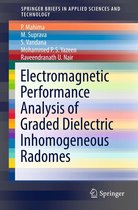 SpringerBriefs in Applied Sciences and Technology - Electromagnetic Performance Analysis of Graded Dielectric Inhomogeneous Radomes