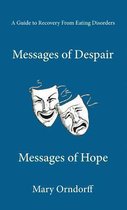 Messages of Despair - Messages of Hope