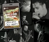 Gallon Drunk - Access All Areas -Cd+Dvd-