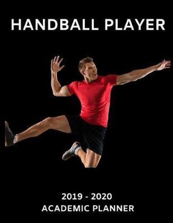 Handball Player 2019 - 2020 Academic Planner - cover