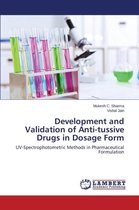 Development and Validation of Anti-Tussive Drugs in Dosage Form