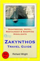 Zakynthos (Zante), Greece Travel Guide - Sightseeing, Hotel, Restaurant & Shopping Highlights (Illustrated)