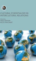 Cultural Essentialism in Intercultural Relations