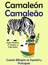 Cuento Bilingüe en Español y Portugués: Camaleón - Camaleão - Colección Aprender Portugués