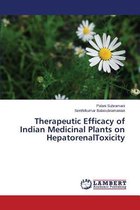 Therapeutic Efficacy of Indian Medicinal Plants on HepatorenalToxicity