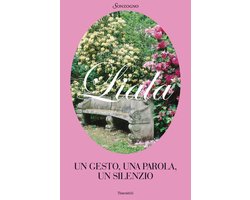 Un gesto, una parola, un silenzio
