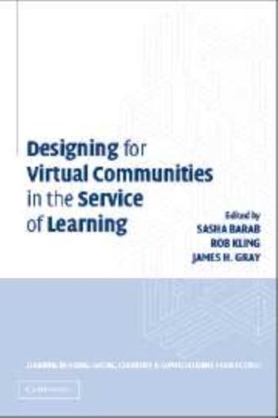 Designing Virtual Communities in the Service of Learning ...