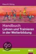 Handbuch Lehren und Trainieren in der Weiterbildung