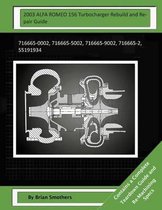 2003 ALFA ROMEO 156 Turbocharger Rebuild and Repair Guide