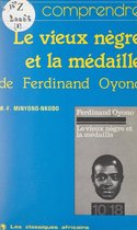 Le vieux nègre et la médaille, de Ferdinand Oyono