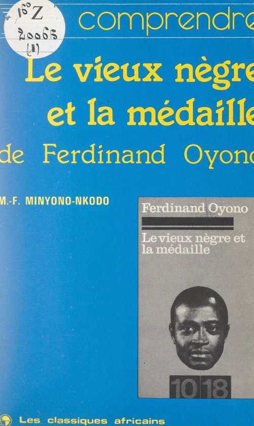 Le vieux nègre et la médaille, de Ferdinand Oyono - cover