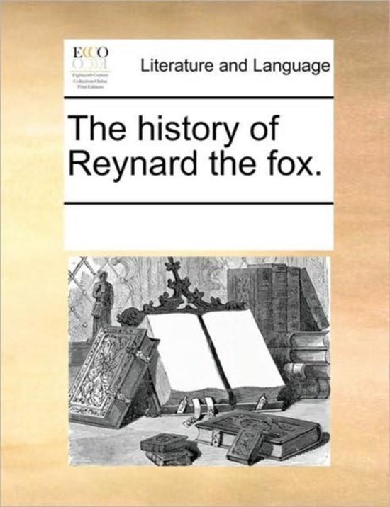 The History of Reynard the Fox. - cover