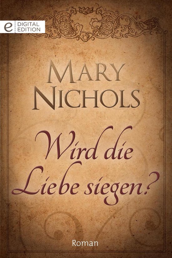Digital Edition Wird die Liebe siegen? (ebook), Mary Nichols